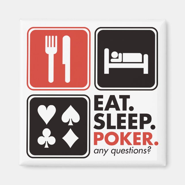 Essen Schlaf Poker Magnet (Vorne)