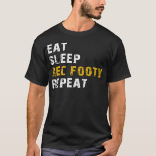 Essen Schlaf rec Footy T-Shirt