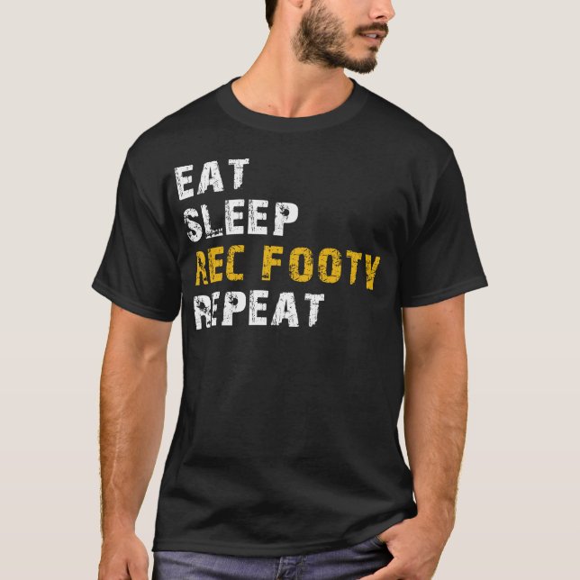 Essen Schlaf rec Footy T-Shirt (Vorderseite)