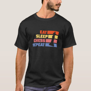 Essen Schlaf Schach Wiederholung Schach Spieler Pu T-Shirt