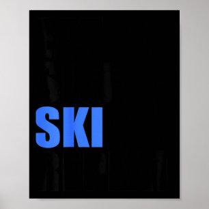 Essen Schlaf Skifahren wiederholen Winter Berge Sk Poster