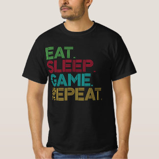 Essen Schlaf Spiel Wiederholen Lustig T-Shirt