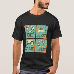 Essen Schlaf Spiel Wiederholung Gaming-Lebensstil T-Shirt