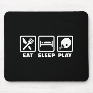 Essen Schlaf spielen Tischtennis Mousepad