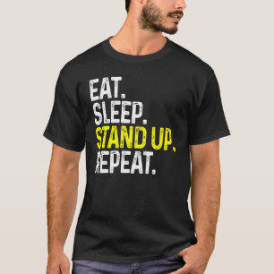 Essen Schlaf stehen auf Wiederholung lustige Stand T-Shirt