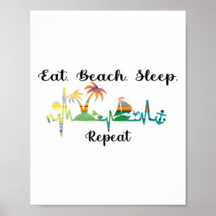 Essen Schlaf Strand Wiederholen Sommer Tropischer  Poster