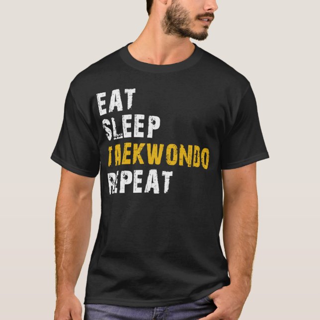 Essen Schlaf Taekwondo wiederholen T-Shirt (Vorderseite)