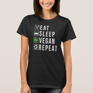 Essen Schlaf Vegan wiederholen Vegetarian Lifestyl T-Shirt
