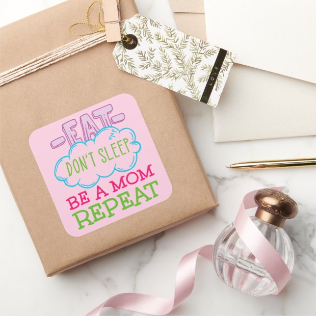 Essen schlafe nicht, sei eine Mama Wiederholung Quadratischer Aufkleber (Schenken)