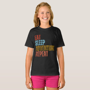 ESSEN SCHLAFEN ABENTEUER WIEDERHOLEN T-Shirt