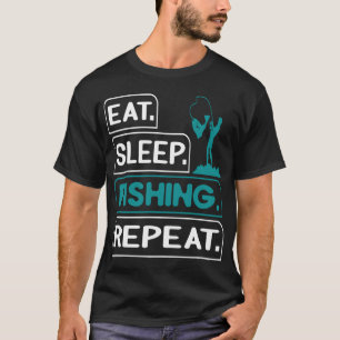 Essen Schlafen Angeln Wiederholen Liebe Angeln T-Shirt