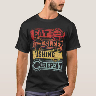 Essen Schlafen Angeln Wiederholen T-Shirt