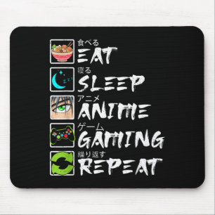 Essen Schlafen Anime Gaming Wiederholen Gamer Männ Mousepad