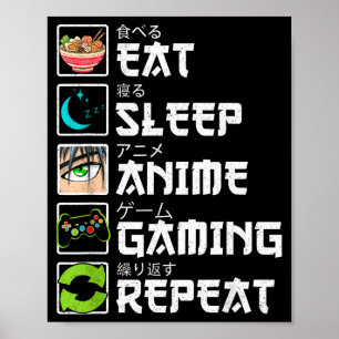 Essen Schlafen Anime Gaming Wiederholen Gamer Männ Poster
