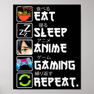 Essen Schlafen Anime Gaming Wiederholen Gamer Männ Poster
