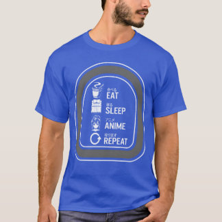 Essen Schlafen Anime Wiederholen Anime Geschenk T-Shirt