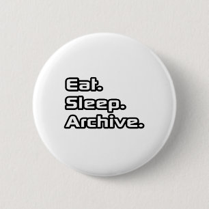 Essen. Schlafen. Archiv. Button