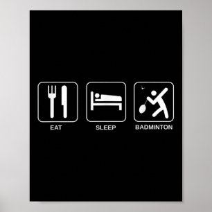 Essen Schlafen Badminton, Badminton Spieler Poster