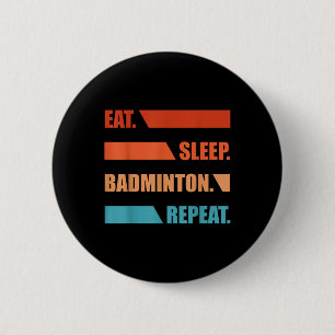 Essen Schlafen Badminton Wiederholen Button
