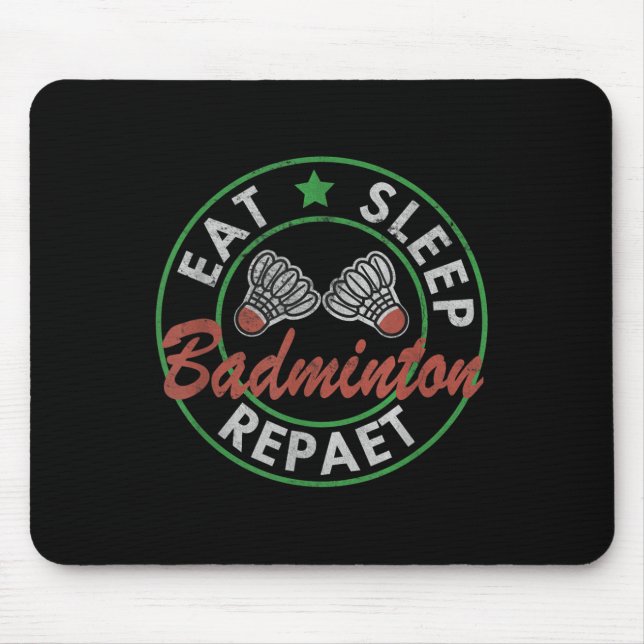 Essen Schlafen Badminton Wiederholen  Mousepad (Vorne)