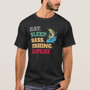 Essen Schlafen Barschangeln Wiederholen T-Shirt