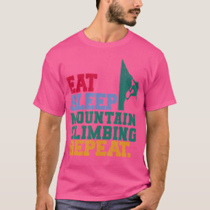 Essen Schlafen Bergsteigen Wiederholen Bouldering T-Shirt