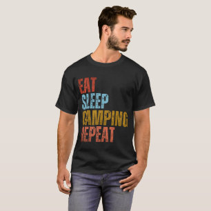 ESSEN SCHLAFEN CAMPEN WIEDERHOLEN T-Shirt