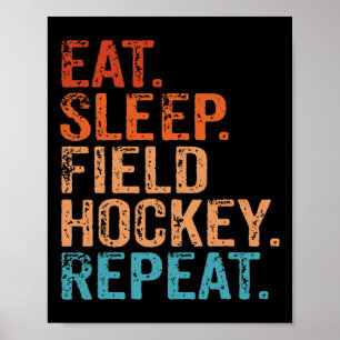 Essen Schlafen Feldhockey Wiederholen Lustig Vinta Poster