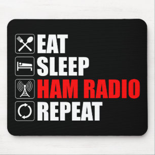 Essen. Schlafen. Ham Radio. Wieder von vorne Mousepad