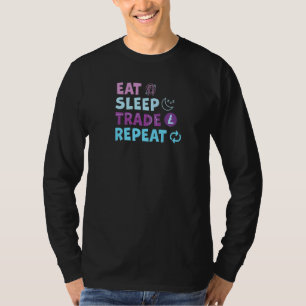 Essen Schlafen Handel Litecoin Wiederholen Kryptow T-Shirt