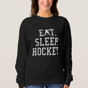  Essen Schlafen Hockey    Sweatshirt