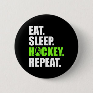 Essen Schlafen Hockey Wiederholen Lustige Eishocke Button