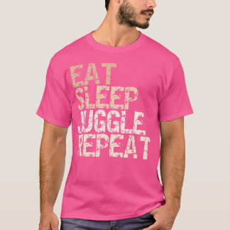 Essen Schlafen Jonglieren Wiederholen Jongleur Vin T-Shirt
