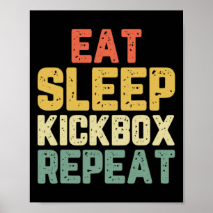 Essen Schlafen Kickboxen Wiederholen Kickboxen Kic Poster