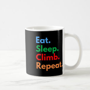 Essen Schlafen Klettern Wiederholen Für Felsenklet Kaffeetasse