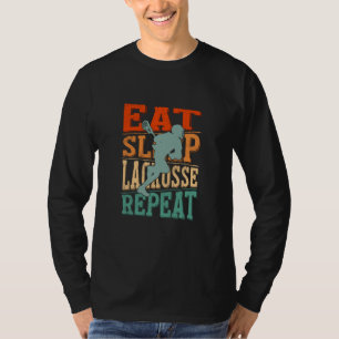 Essen Schlafen Lacrosse Wiederholen T-Shirt