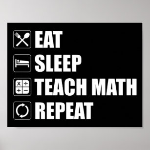 Essen. Schlafen. Mathematik beibringen. Wieder von Poster