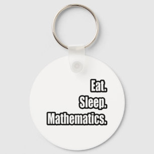 Essen. Schlafen. Mathematik. Schlüsselanhänger