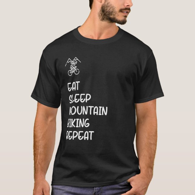 Essen Schlafen Mountain Biking wiederholen T-Shirt (Vorderseite)