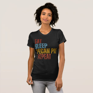 ESSEN SCHLAFEN PECAN-PASTETE WIEDERHOLEN T-Shirt