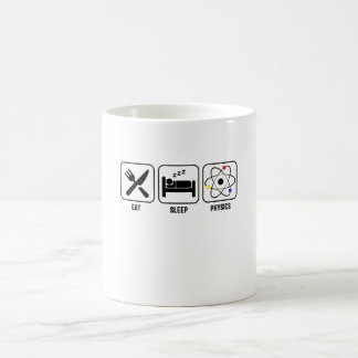Essen. Schlafen. Physik Kaffeetasse