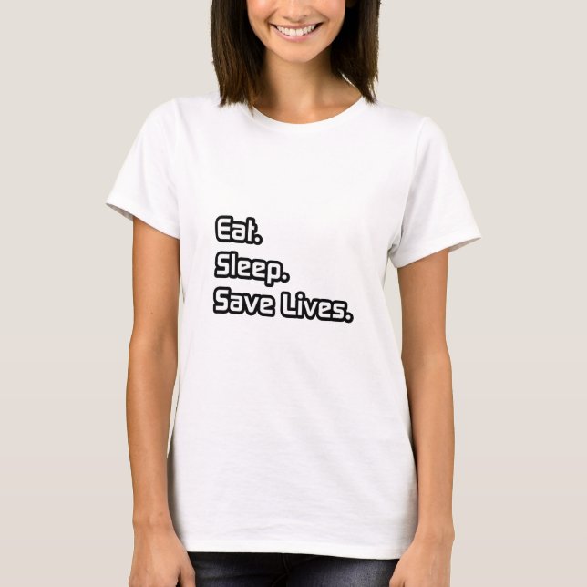 Essen. Schlafen. Rett Leben. T-Shirt (Vorderseite)
