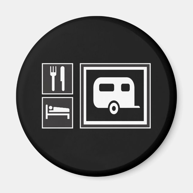 Essen. Schlafen. RV! Magnet (Vorne)