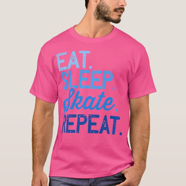 Essen Schlafen Skaten Wiederholen Eis- oder Rollsc T-Shirt (Vorderseite)