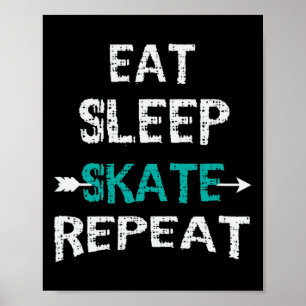 Essen Schlafen Skaten Wiederholen Eislaufen Hockey Poster
