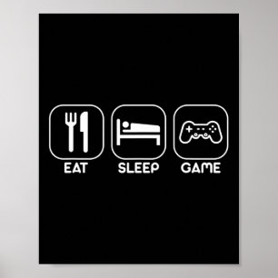Essen Schlafen Spiel Lustiges Gamer-Videospiele-Ge Poster