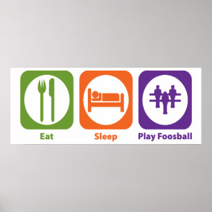 Essen schlafen spielen Fußball Poster