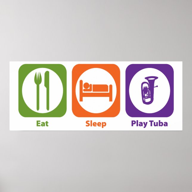 Essen Schlafen spielen Tuba Poster (Vorne)
