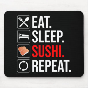 Essen. Schlafen. Sushi. Wiederholen Mousepad
