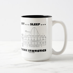 Essen... Schlafen... Think Statistics (Bell Curve) Zweifarbige Tasse